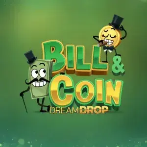 Bill & Coin Dream Drop